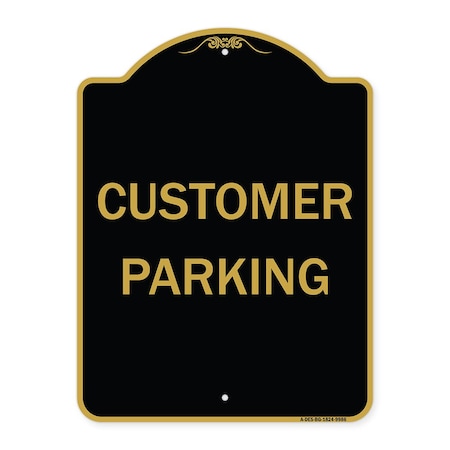 Signmission Designer Series Sign-Customer Parking, Black & Gold Heavy-Gauge Aluminum, 24" x 18", BG-1824-9986 A-DES-BG-1824-9986